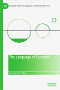 E-Book (pdf) The Language of Dystopia von Jessica Norledge