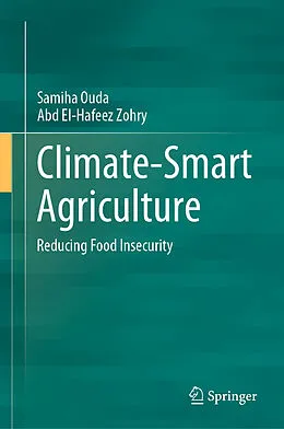 E-Book (pdf) Climate-Smart Agriculture von Samiha Ouda, Abd El-Hafeez Zohry