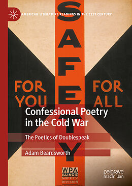 E-Book (pdf) Confessional Poetry in the Cold War von Adam Beardsworth
