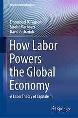 E-Book (pdf) How Labor Powers the Global Economy von Emmanuel D. Farjoun, Moshé Machover, David Zachariah