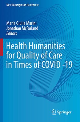 Couverture cartonnée Health Humanities for Quality of Care in Times of COVID -19 de 