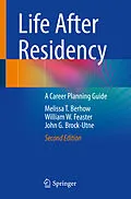 E-Book (pdf) Life After Residency von Melissa T. Berhow, William W. Feaster, John G. Brock-Utne