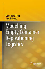 eBook (pdf) Modelling Empty Container Repositioning Logistics de Dong-Ping Song, Jingxin Dong