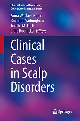 Couverture cartonnée Clinical Cases in Scalp Disorders de 