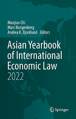 Livre Relié Asian Yearbook of International Economic Law 2022 de 