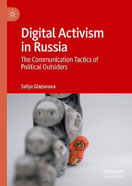 Livre Relié Digital Activism in Russia de Sofya Glazunova