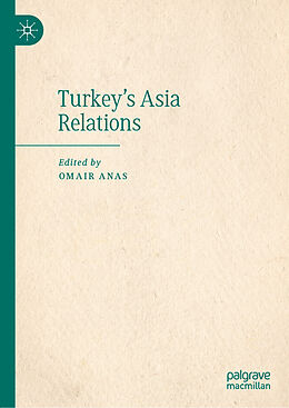 Livre Relié Turkey's Asia Relations de 