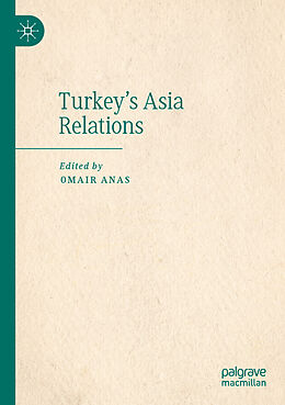 Kartonierter Einband Turkey's Asia Relations von 