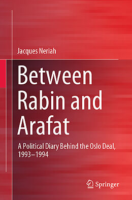 Couverture cartonnée Between Rabin and Arafat de Jacques Neriah