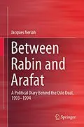 E-Book (pdf) Between Rabin and Arafat von Jacques Neriah