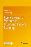 E-Book (pdf) Applied Research Methods in Urban and Regional Planning von Yanmei Li, Sumei Zhang