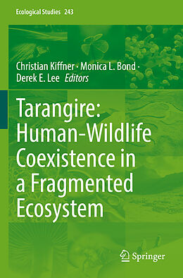 Couverture cartonnée Tarangire: Human-Wildlife Coexistence in a Fragmented Ecosystem de 