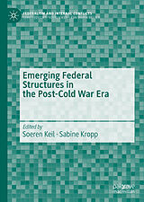 E-Book (pdf) Emerging Federal Structures in the Post-Cold War Era von 