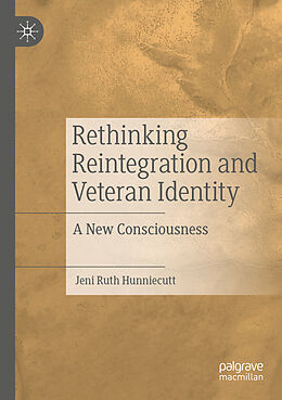 Couverture cartonnée Rethinking Reintegration and Veteran Identity de Jeni Ruth Hunniecutt