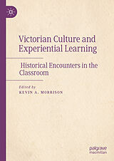 E-Book (pdf) Victorian Culture and Experiential Learning von 