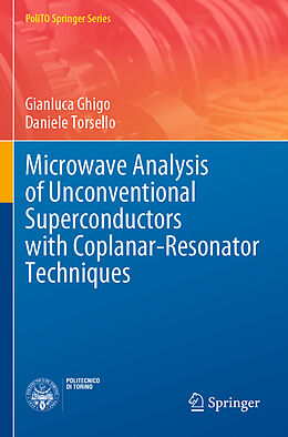 Couverture cartonnée Microwave Analysis of Unconventional Superconductors with Coplanar-Resonator Techniques de Daniele Torsello, Gianluca Ghigo