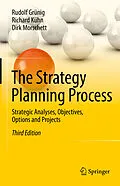 E-Book (pdf) The Strategy Planning Process von Rudolf Grünig, Richard Kühn, Dirk Morschett