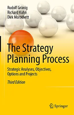 E-Book (pdf) The Strategy Planning Process von Rudolf Grünig, Richard Kühn, Dirk Morschett