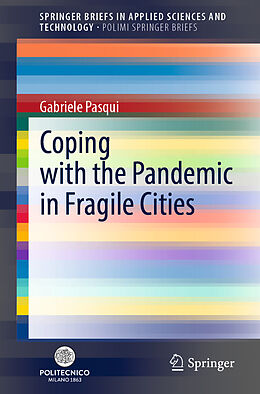 Kartonierter Einband Coping with the Pandemic in Fragile Cities von Gabriele Pasqui