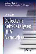 E-Book (pdf) Defects in Self-Catalysed III-V Nanowires von James A. Gott