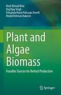 E-Book (pdf) Plant and Algae Biomass von Rouf Ahmad Bhat, Dig Vijay Singh, Fernanda Maria Policarpo Tonelli