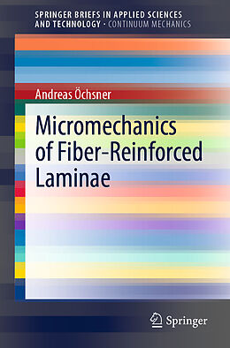 Couverture cartonnée Micromechanics of Fiber-Reinforced Laminae de Andreas Öchsner