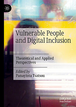 Livre Relié Vulnerable People and Digital Inclusion de 