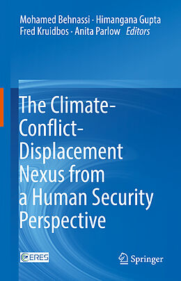 Livre Relié The Climate-Conflict-Displacement Nexus from a Human Security Perspective de 