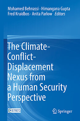 Couverture cartonnée The Climate-Conflict-Displacement Nexus from a Human Security Perspective de 