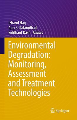E-Book (pdf) Environmental Degradation: Monitoring, Assessment and Treatment Technologies von 
