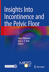 E-Book (pdf) Insights Into Incontinence and the Pelvic Floor von 