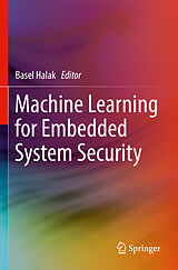 Couverture cartonnée Machine Learning for Embedded System Security de 