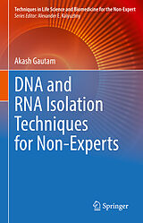 eBook (pdf) DNA and RNA Isolation Techniques for Non-Experts de Akash Gautam