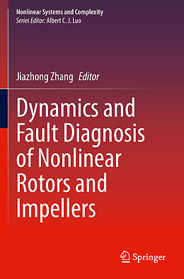 Couverture cartonnée Dynamics and Fault Diagnosis of Nonlinear Rotors and Impellers de 