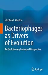 E-Book (pdf) Bacteriophages as Drivers of Evolution von Stephen T. Abedon