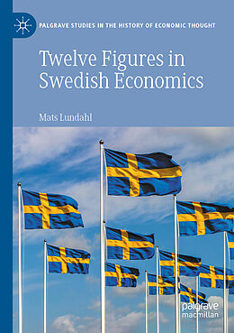 Kartonierter Einband Twelve Figures in Swedish Economics von Mats Lundahl