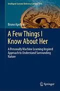 E-Book (pdf) A Few Things I Know About Her von Bruno Apolloni