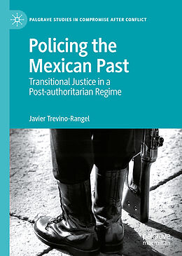 Livre Relié Policing the Mexican Past de Javier Trevino-Rangel