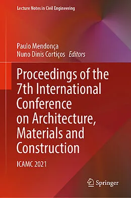 E-Book (pdf) Proceedings of the 7th International Conference on Architecture, Materials and Construction von 
