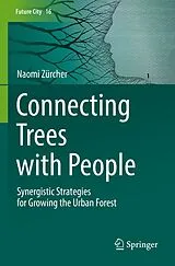 Kartonierter Einband Connecting Trees with People von Naomi Zürcher