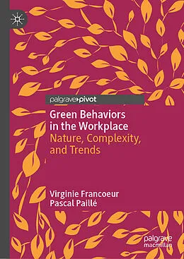 E-Book (pdf) Green Behaviors in the Workplace von Virginie Francoeur, Pascal Paillé