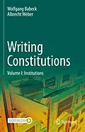 E-Book (pdf) Writing Constitutions von Wolfgang Babeck, Albrecht Weber