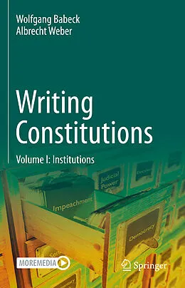 E-Book (pdf) Writing Constitutions von Wolfgang Babeck, Albrecht Weber