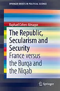 E-Book (pdf) The Republic, Secularism and Security von Raphael Cohen-Almagor