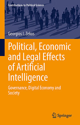 Livre Relié Political, Economic and Legal Effects of Artificial Intelligence de Georgios I. Zekos