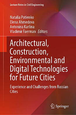 Fester Einband Architectural, Construction, Environmental and Digital Technologies for Future Cities von 