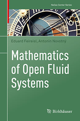 Couverture cartonnée Mathematics of Open Fluid Systems de Antonin Novotný, Eduard Feireisl