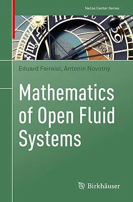 E-Book (pdf) Mathematics of Open Fluid Systems von Eduard Feireisl, Antonin Novotný