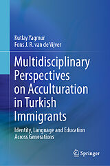 eBook (pdf) Multidisciplinary Perspectives on Acculturation in Turkish Immigrants de Kutlay Yagmur, Fons J. R. van de Vijver