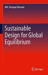 E-Book (pdf) Sustainable Design for Global Equilibrium von Md. Faruque Hossain